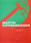 Kippenberger, Martin - 2005 - Foundation 20 21 New York  (Bermuda Triangle - Lord Jim Loge)