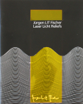 Fischer, Jürgen LIT - 1992 -  Laser Licht Reliefs (Plakat und Katalog)